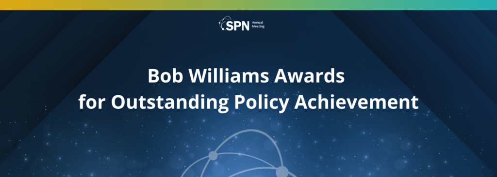 SPN's Bob Williams Awards celebrate state think tanks doing exceptional work to develop and advance policy solutions that strengthen communities and improve lives.